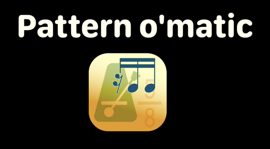 Pattern o'matic - Application d'apprentissage rythmique.